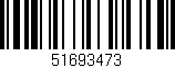 Código de barras (EAN, GTIN, SKU, ISBN): '51693473'