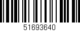 Código de barras (EAN, GTIN, SKU, ISBN): '51693640'