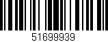 Código de barras (EAN, GTIN, SKU, ISBN): '51699939'