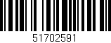 Código de barras (EAN, GTIN, SKU, ISBN): '51702591'