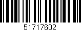 Código de barras (EAN, GTIN, SKU, ISBN): '51717602'