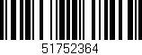 Código de barras (EAN, GTIN, SKU, ISBN): '51752364'