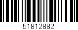 Código de barras (EAN, GTIN, SKU, ISBN): '51812882'