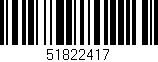 Código de barras (EAN, GTIN, SKU, ISBN): '51822417'