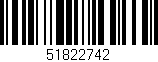 Código de barras (EAN, GTIN, SKU, ISBN): '51822742'