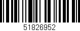 Código de barras (EAN, GTIN, SKU, ISBN): '51826952'