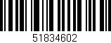 Código de barras (EAN, GTIN, SKU, ISBN): '51834602'