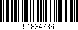 Código de barras (EAN, GTIN, SKU, ISBN): '51834736'