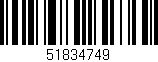 Código de barras (EAN, GTIN, SKU, ISBN): '51834749'