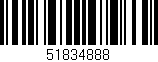 Código de barras (EAN, GTIN, SKU, ISBN): '51834888'
