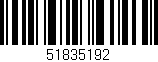 Código de barras (EAN, GTIN, SKU, ISBN): '51835192'