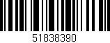 Código de barras (EAN, GTIN, SKU, ISBN): '51838390'