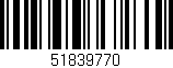 Código de barras (EAN, GTIN, SKU, ISBN): '51839770'