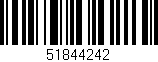 Código de barras (EAN, GTIN, SKU, ISBN): '51844242'