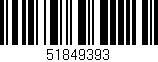 Código de barras (EAN, GTIN, SKU, ISBN): '51849393'