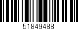 Código de barras (EAN, GTIN, SKU, ISBN): '51849488'