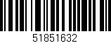 Código de barras (EAN, GTIN, SKU, ISBN): '51851632'