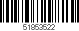 Código de barras (EAN, GTIN, SKU, ISBN): '51853522'