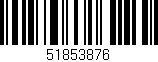 Código de barras (EAN, GTIN, SKU, ISBN): '51853876'