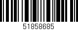 Código de barras (EAN, GTIN, SKU, ISBN): '51858685'