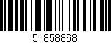 Código de barras (EAN, GTIN, SKU, ISBN): '51858868'