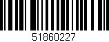 Código de barras (EAN, GTIN, SKU, ISBN): '51860227'