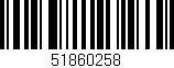 Código de barras (EAN, GTIN, SKU, ISBN): '51860258'