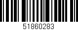Código de barras (EAN, GTIN, SKU, ISBN): '51860283'