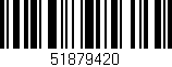 Código de barras (EAN, GTIN, SKU, ISBN): '51879420'