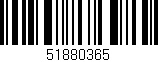 Código de barras (EAN, GTIN, SKU, ISBN): '51880365'