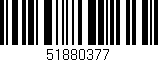 Código de barras (EAN, GTIN, SKU, ISBN): '51880377'
