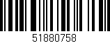 Código de barras (EAN, GTIN, SKU, ISBN): '51880758'
