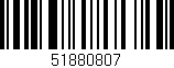 Código de barras (EAN, GTIN, SKU, ISBN): '51880807'