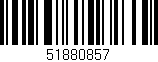 Código de barras (EAN, GTIN, SKU, ISBN): '51880857'