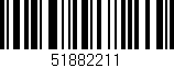 Código de barras (EAN, GTIN, SKU, ISBN): '51882211'