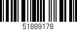 Código de barras (EAN, GTIN, SKU, ISBN): '51889178'