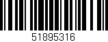 Código de barras (EAN, GTIN, SKU, ISBN): '51895316'