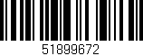 Código de barras (EAN, GTIN, SKU, ISBN): '51899672'