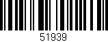 Código de barras (EAN, GTIN, SKU, ISBN): '51939'