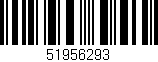 Código de barras (EAN, GTIN, SKU, ISBN): '51956293'