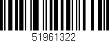 Código de barras (EAN, GTIN, SKU, ISBN): '51961322'