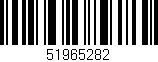 Código de barras (EAN, GTIN, SKU, ISBN): '51965282'