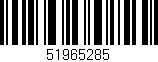 Código de barras (EAN, GTIN, SKU, ISBN): '51965285'
