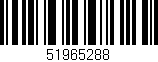 Código de barras (EAN, GTIN, SKU, ISBN): '51965288'