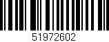 Código de barras (EAN, GTIN, SKU, ISBN): '51972602'