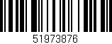 Código de barras (EAN, GTIN, SKU, ISBN): '51973876'