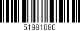 Código de barras (EAN, GTIN, SKU, ISBN): '51981080'