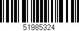Código de barras (EAN, GTIN, SKU, ISBN): '51985324'