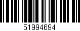Código de barras (EAN, GTIN, SKU, ISBN): '51994694'