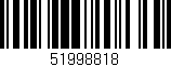 Código de barras (EAN, GTIN, SKU, ISBN): '51998818'